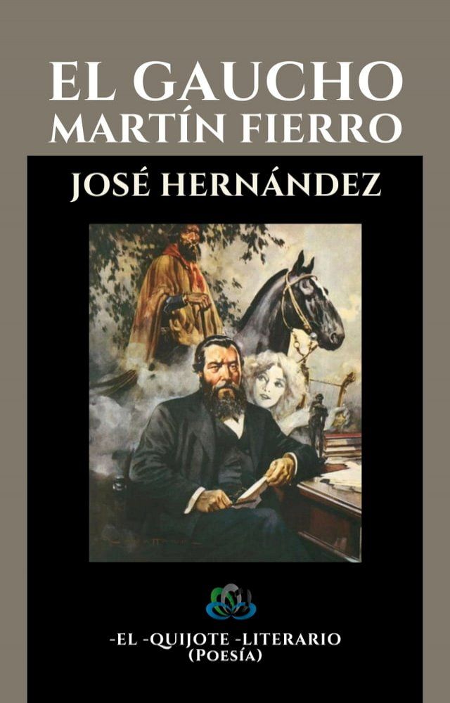  EL GAUCHO MART&Iacute;N FIERRO(Kobo/電子書)