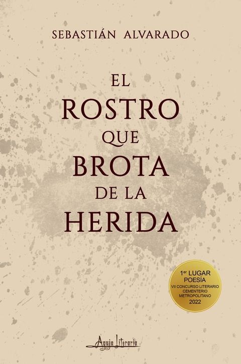 El rostro que brota de la herida(Kobo/電子書)