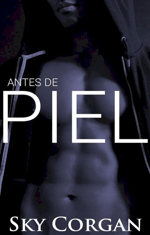 Antes de Piel(Kobo/電子書)