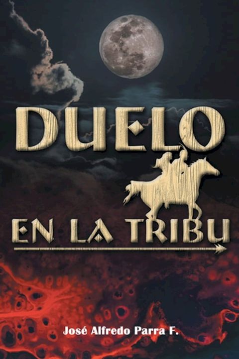 Duelo En La Tribu(Kobo/電子書)