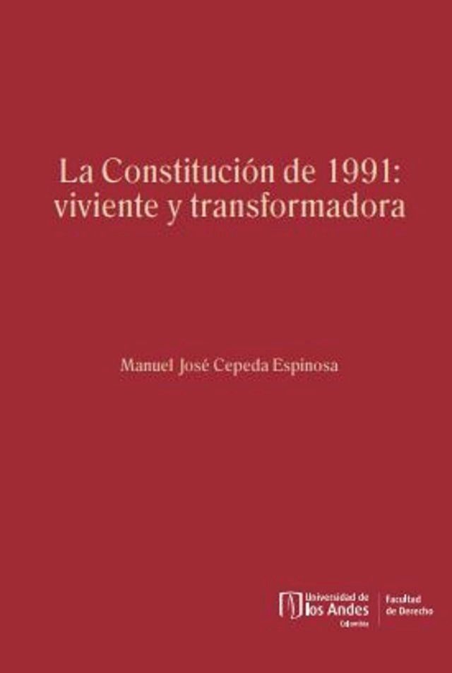  La Constitución de 1991: viviente y transformadora(Kobo/電子書)