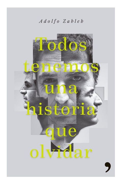 Todos tenemos una historia que olvidar(Kobo/電子書)