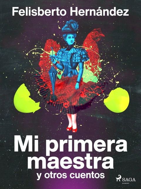 Mi primera maestra y otros cuentos(Kobo/電子書)