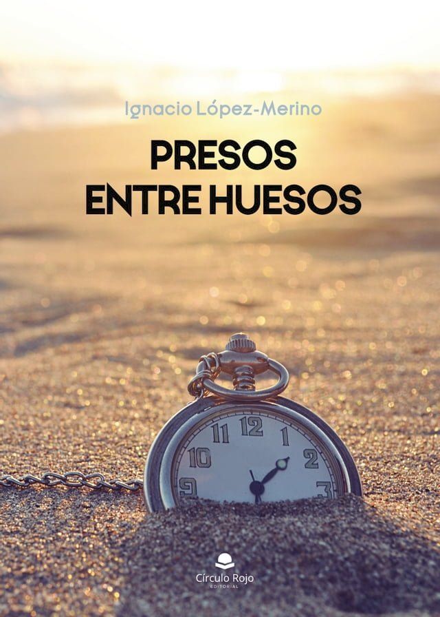  Presos entre huesos(Kobo/電子書)