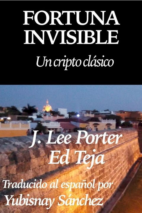 Fortuna Invisible: Un cripto clásico(Kobo/電子書)