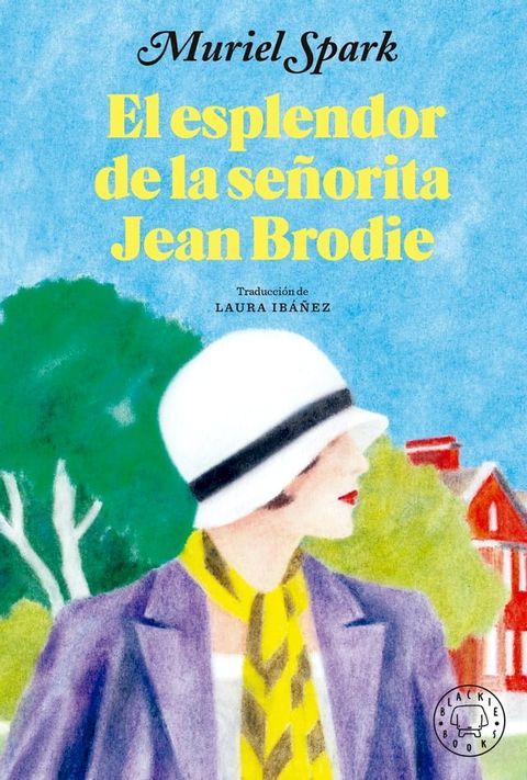 El esplendor de la señorita Jean Brodie(Kobo/電子書)