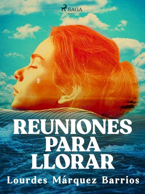 Reuniones para llorar(Kobo/電子書)