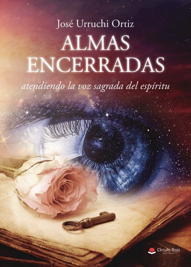  Almas encerradas, atendiendo la voz sagrada del espíritu(Kobo/電子書)