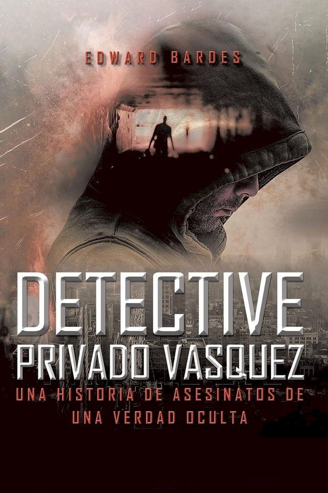  DETECTIVE PRIVADO V&Aacute;SQUEZ(Kobo/電子書)