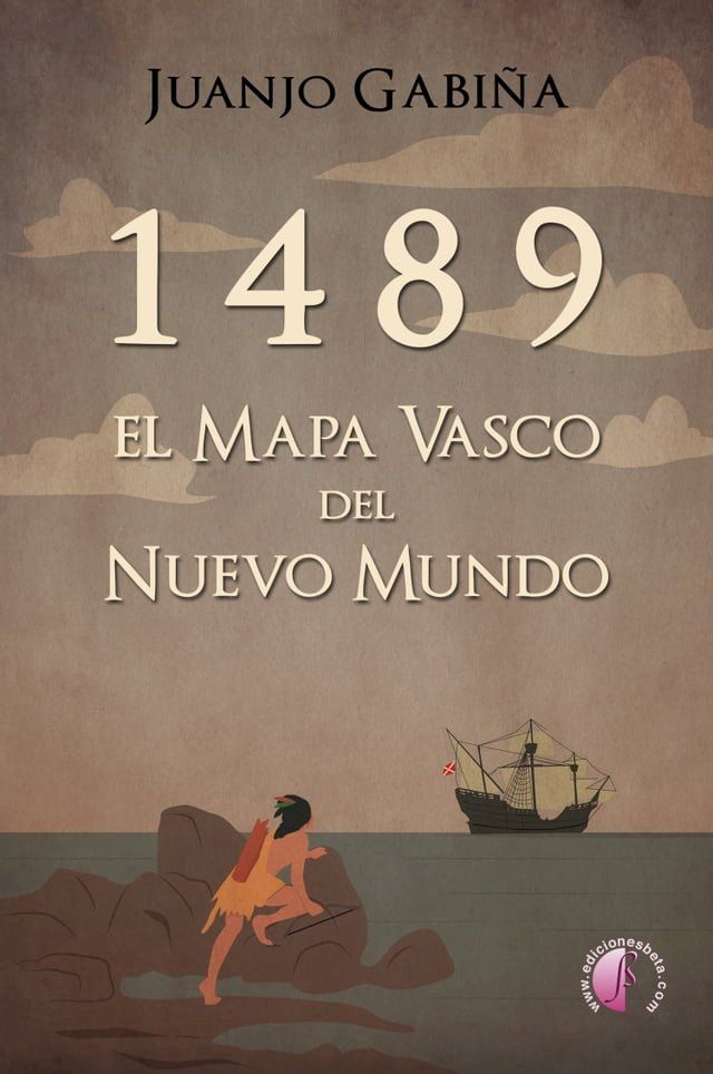  1489 El mapa vasco del nuevo mundo(Kobo/電子書)