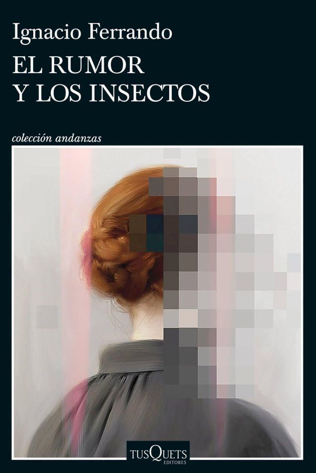  El rumor y los insectos(Kobo/電子書)