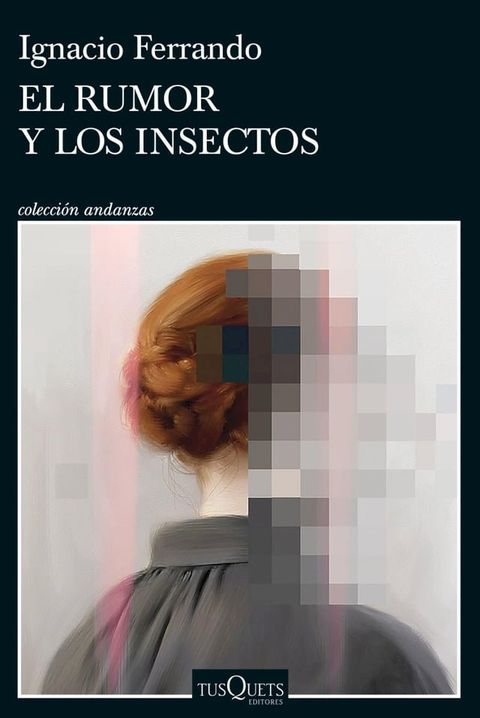 El rumor y los insectos(Kobo/電子書)