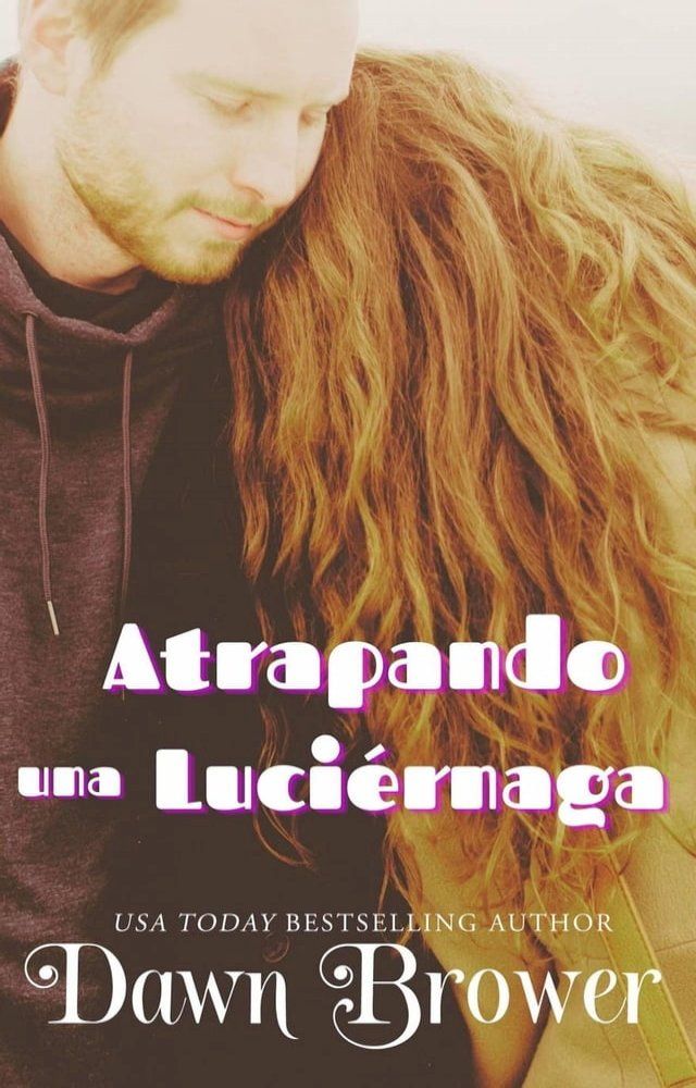  Atrapando una luciérnaga(Kobo/電子書)