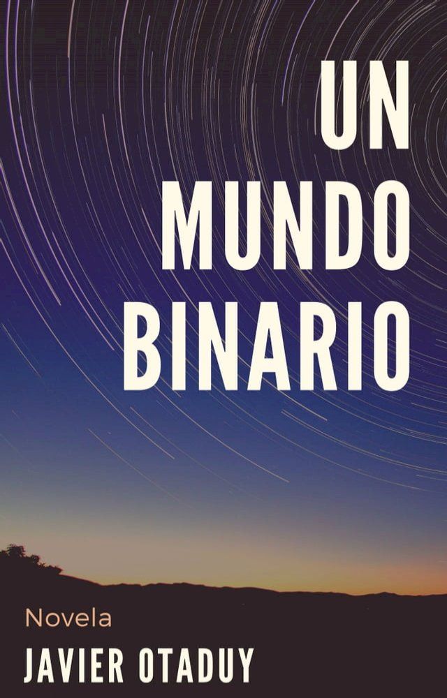  Un mundo binario(Kobo/電子書)