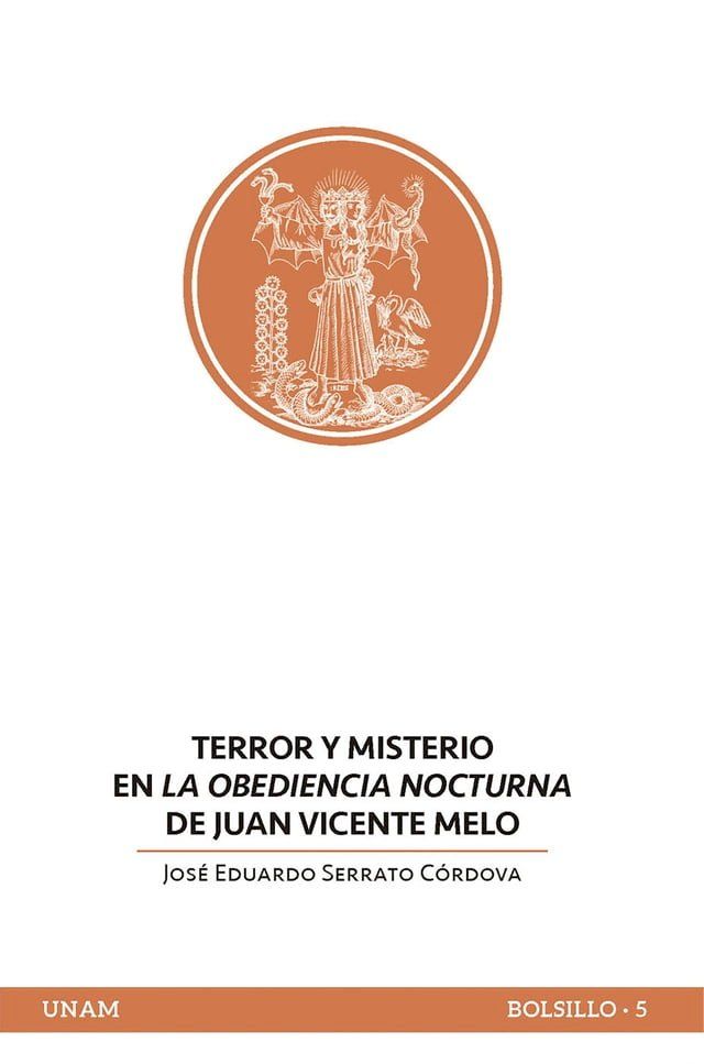  Terror y misterio en La obediencia nocturna de Juan Vicente Melo(Kobo/電子書)