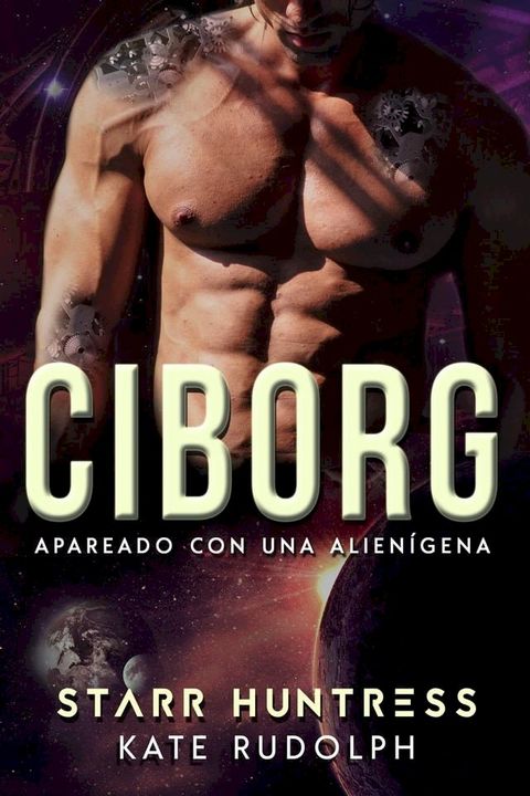 Ciborg: Apareado con una Alienígena(Kobo/電子書)