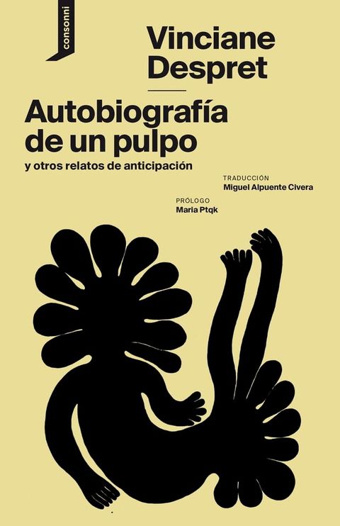 Autobiografía de un pulpo y otros relatos de anticipación(Kobo/電子書)