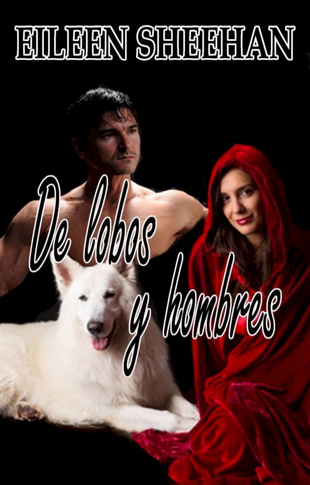  De lobos y hombres(Kobo/電子書)