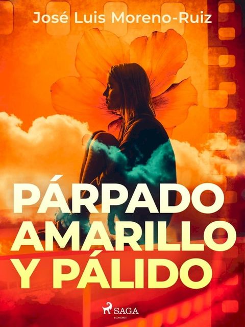 P&aacute;rpado amarillo y p&aacute;lido(Kobo/電子書)