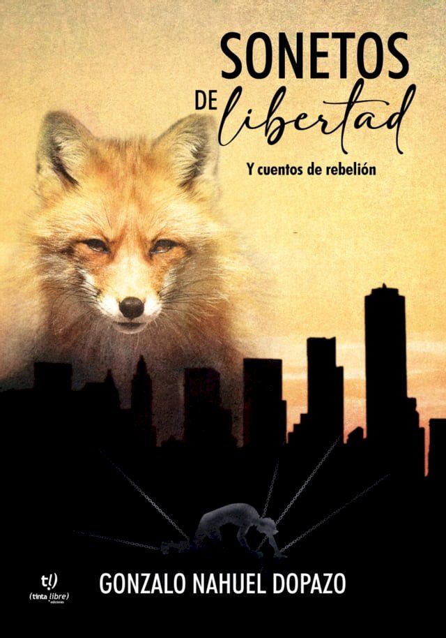  Sonetos de libertad y cuentos de rebeli&oacute;n(Kobo/電子書)