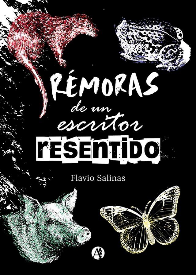  R&eacute;moras de un escritor resentido(Kobo/電子書)