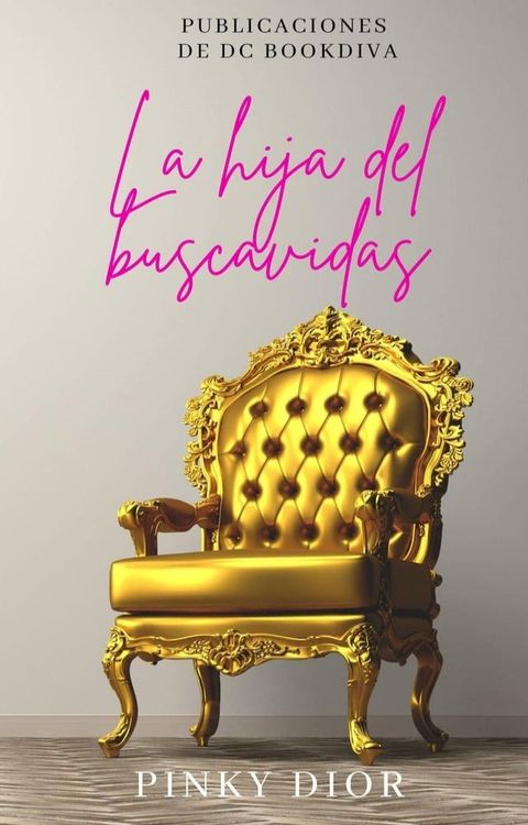 La hija del buscavidas(Kobo/電子書)