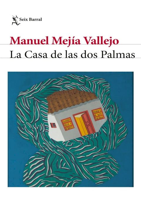 La casa de las dos palmas(Kobo/電子書)