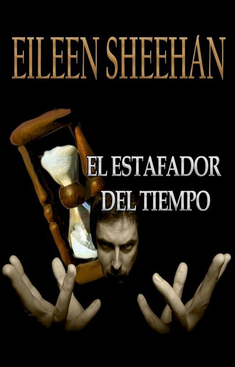 El estafador del tiempo(Kobo/電子書)