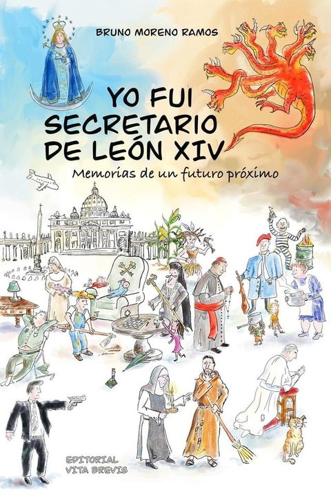 Yo fui secretario de Le&oacute;n XIV. Memorias de un futuro pr&oacute;ximo(Kobo/電子書)