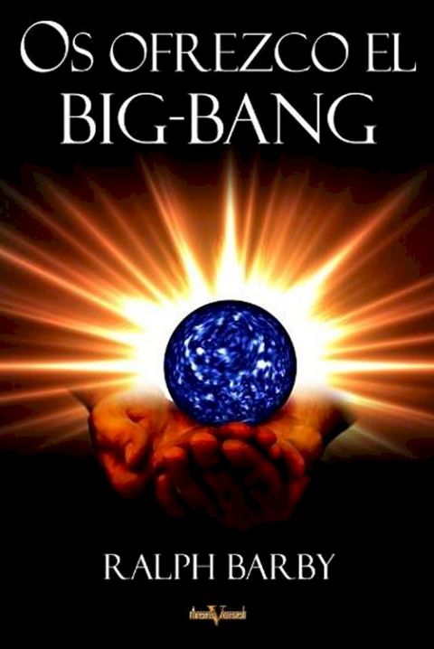 Os ofrezco el Big Bang(Kobo/電子書)