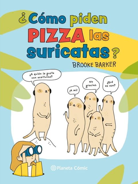 Como piden pizza las suricatas(Kobo/電子書)