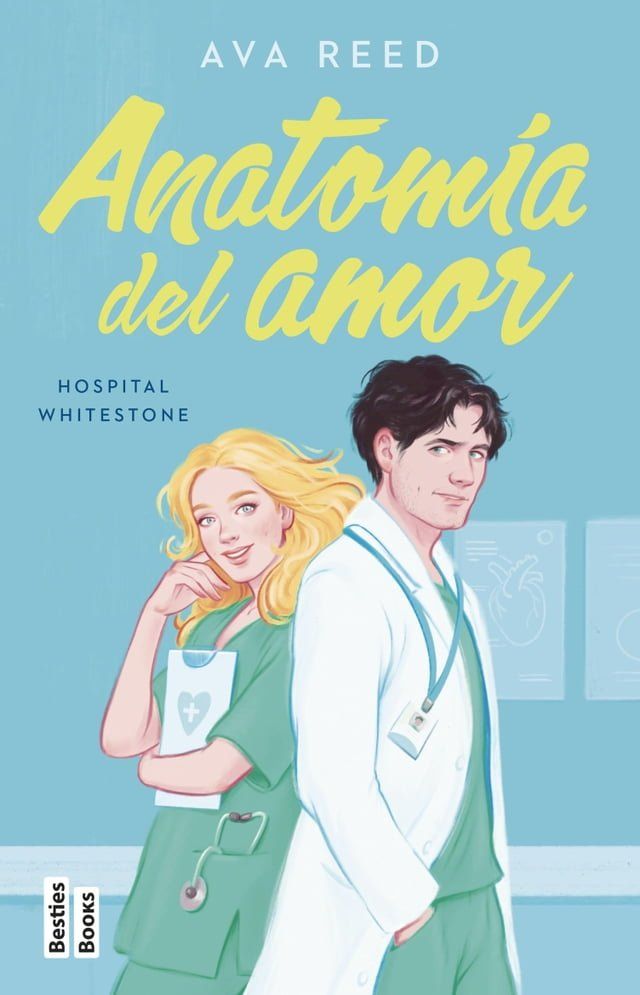  Anatomía del amor (Serie Hospital Whitestone 1)(Kobo/電子書)