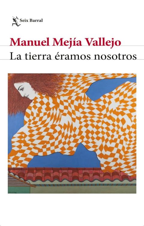 La tierra &eacute;ramos nosotros(Kobo/電子書)