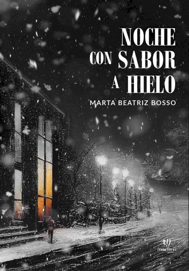  Noche con sabor a hielo(Kobo/電子書)