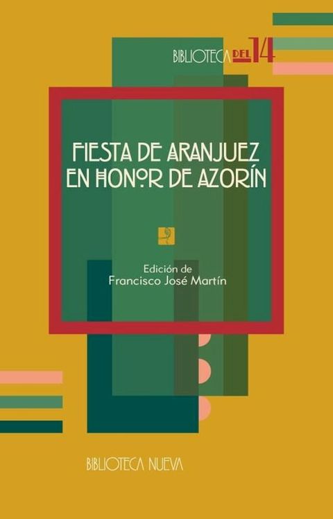 Fiesta de Aranjuez en honor de Azor&iacute;n(Kobo/電子書)