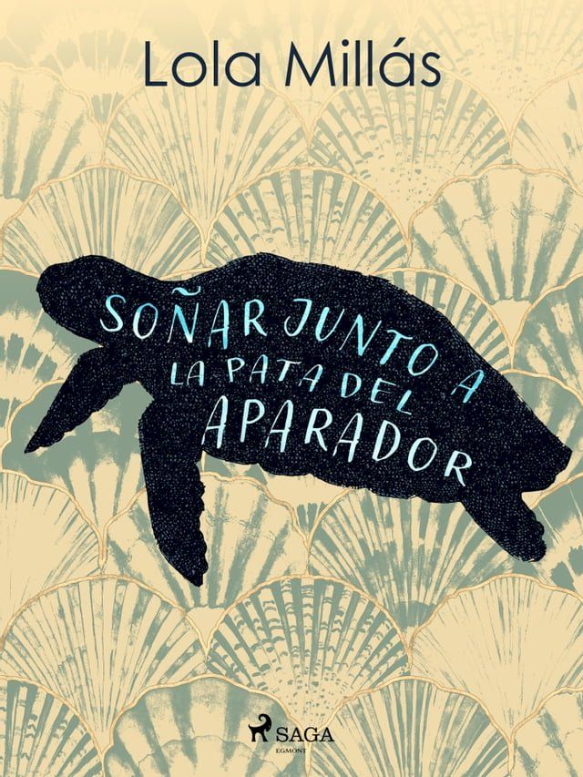  Soñar junto a la pata del aparador(Kobo/電子書)