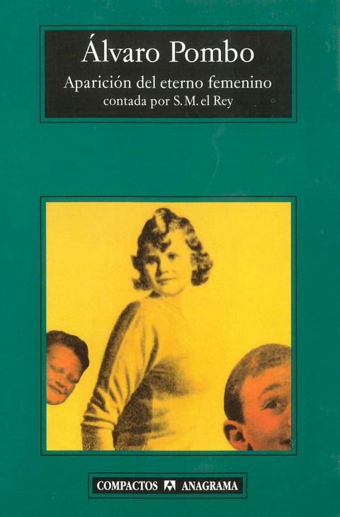 Aparición del eterno femenino contada por S.M. el Rey(Kobo/電子書)