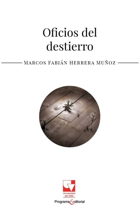 Oficios del destierro(Kobo/電子書)