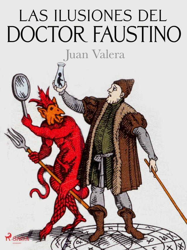  Las ilusiones del doctor Faustino(Kobo/電子書)