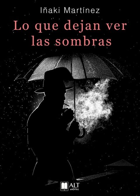 Lo que dejan ver las sombras(Kobo/電子書)