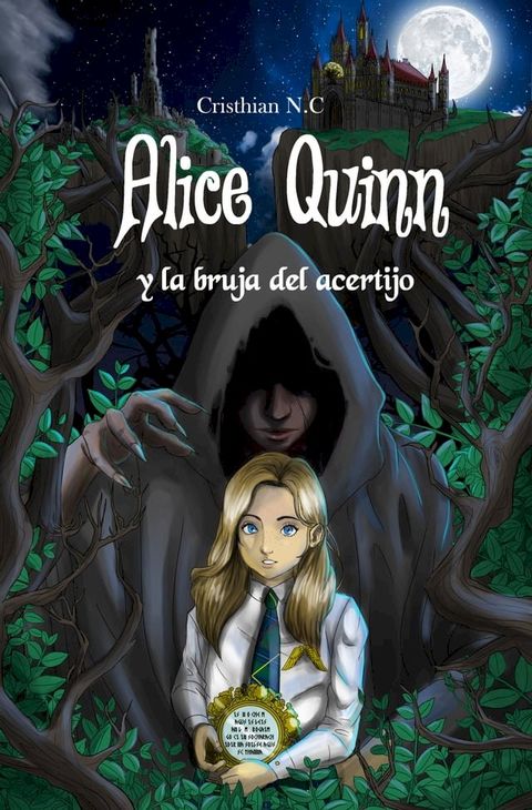 Alice Quinn y la bruja del acertijo(Kobo/電子書)