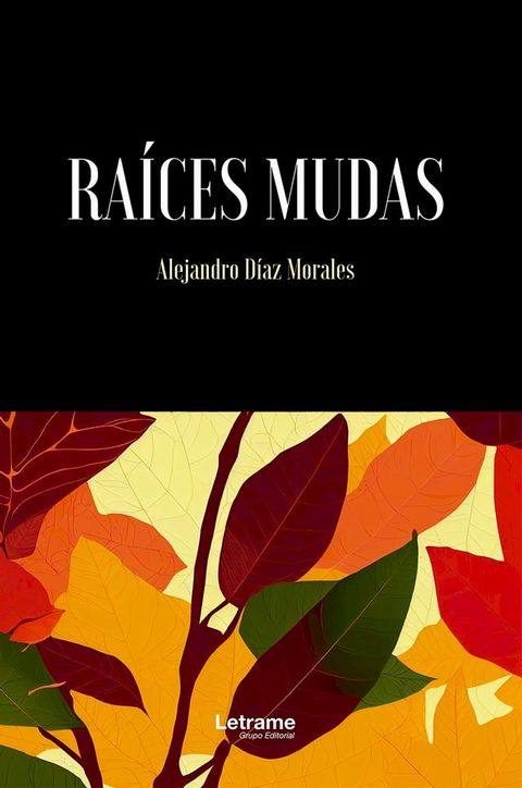 Ra&iacute;ces mudas(Kobo/電子書)