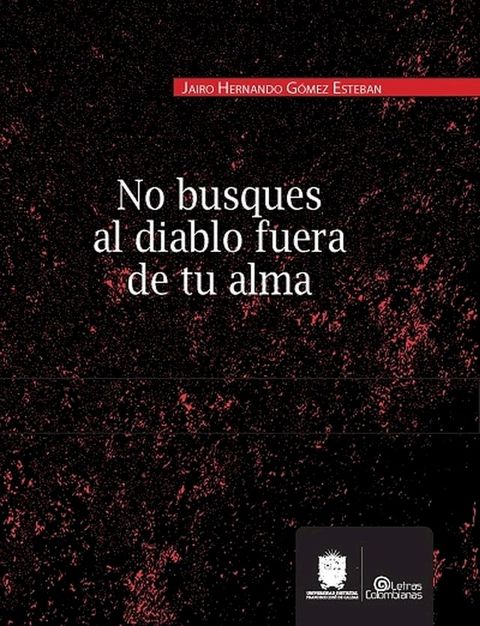 No busques al diablo fuera de tu alma(Kobo/電子書)