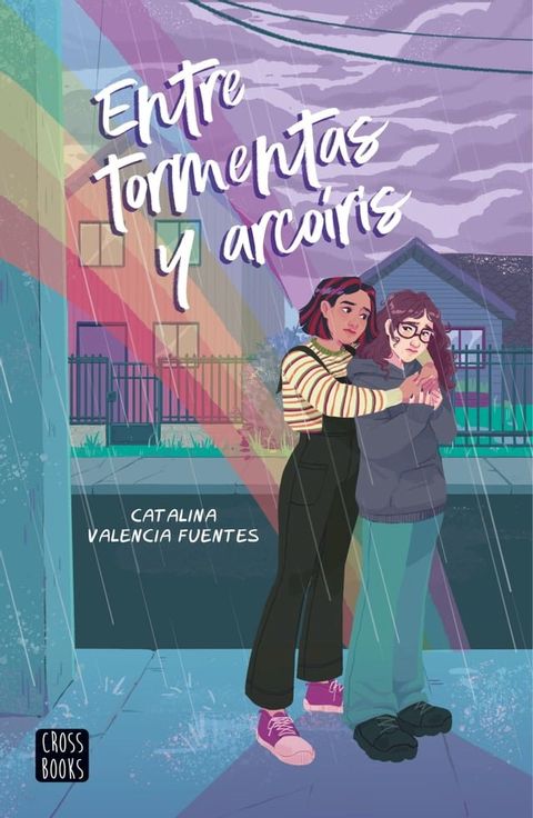 Entre tormentas y arcoiris(Kobo/電子書)