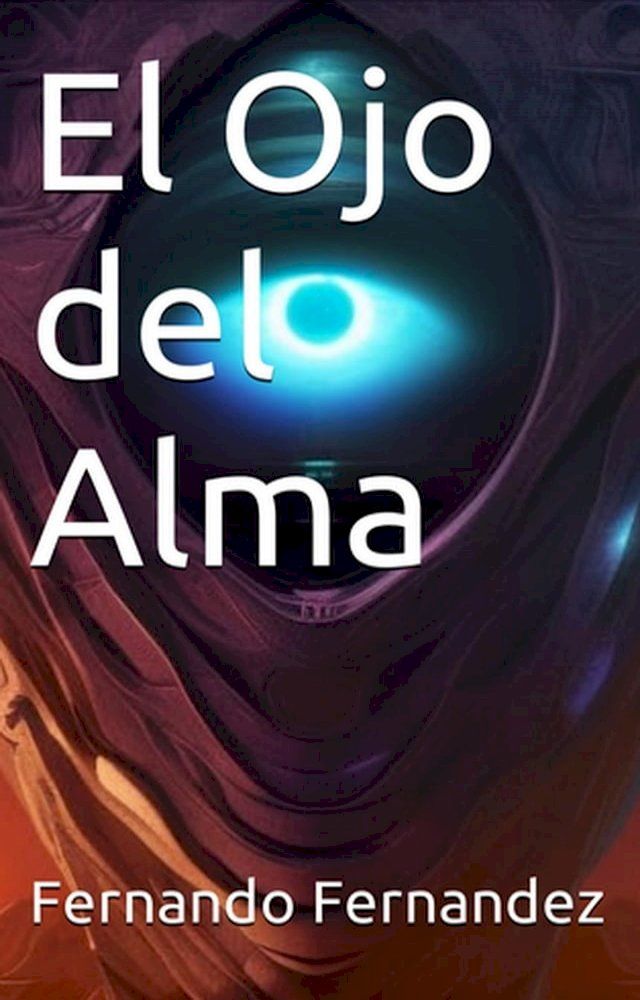  El Ojo del Alma(Kobo/電子書)