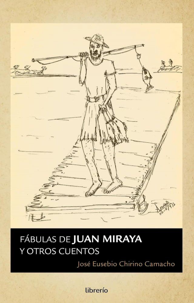  F&aacute;bulas de Juan Miraya y otros cuentos(Kobo/電子書)