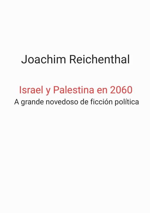 Israel y Palestina en 2060(Kobo/電子書)