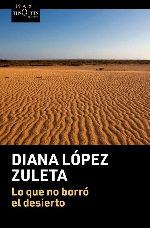  Lo que no borró el desierto(Kobo/電子書)