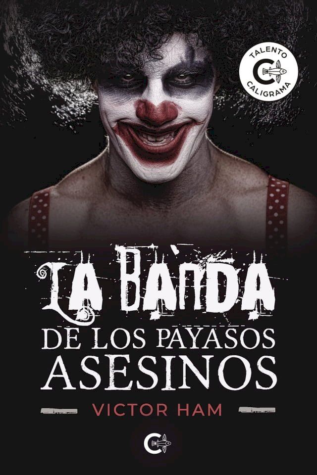  La banda de los payasos asesinos(Kobo/電子書)