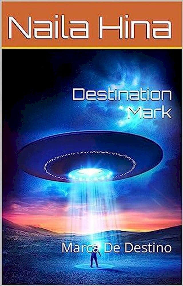  Destination Mark: Marca De Destino(Kobo/電子書)